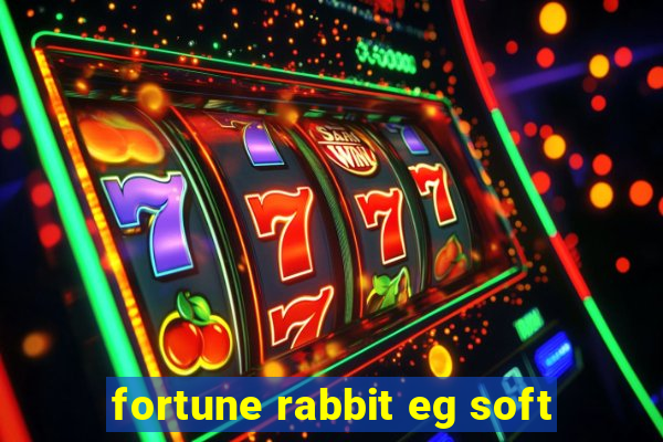 fortune rabbit eg soft